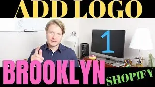 How to Add Logo To Shopify Store (Part 1) - Shopify Brooklyn Theme Customization Tutorial 2019