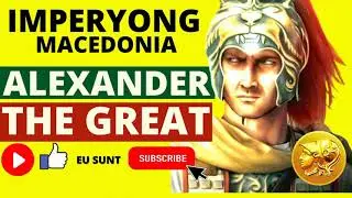 IMPERYONG MACEDONIA: ALEXANDER THE GREAT AP 8 QUARTER 2 ARALING PANLIPUNAN GRADE 8