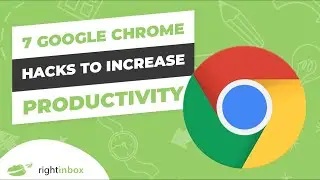 7 Google Chrome Hacks to Increase Productivity in 2024