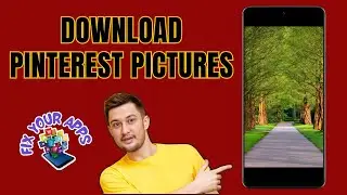 How to Download Pinterest Pictures on Your Android Phone