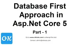 DB or Database First Approach in Entity Framework Core & Asp.Net Core 5 & 3.1 to Create Models