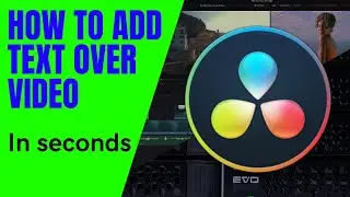 Davinci Resolve - How to Add Text Over Video In Seconds