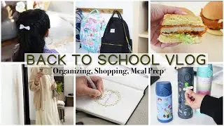 Back to School | Shopping, Organizing, Meal Prep