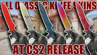 All Classic Knife Skins at Counter-Strike 2 Release ★ CS2 Showcase