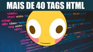 TODAS AS TAGS HTML QUE VOCÊ PRECISA SABER