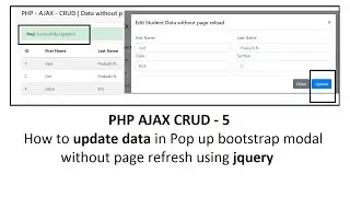 PHP AJAX CRUD - 5 | How to update data in Pop up bootstrap modal without page refresh using jquery