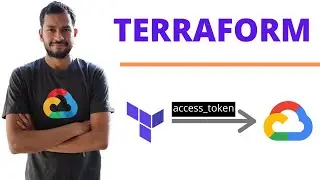 Terraform Tutorial in 2020 - Using access token to call GCP APIs