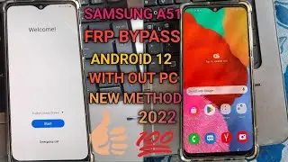 Samsung A51 frp bypass without pc android 12/unlock google lock 2022 |Samsung a51 frp unlock |