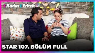 1 Erkek 1 Kadın || 107. Bölüm Star