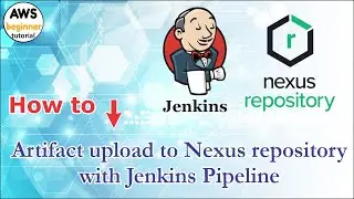 🔴 How to Artifact Upload to Nexus repository with Jenkins Pipeline | AWS-Azure-GCP Beginner Tutorial