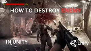 How to Destroy Enemy in Unity (For Beginners 2024)