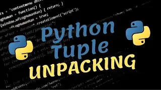 Python Tuple Unpacking