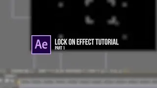 After Effects Tutorial: Target Lock On Effect (PART 1)