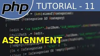 Assignment Operators - #11 PHP Tutorial For Beginners With Examples