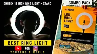 Best Ring Light for Reels and YouTube | Digitek Ring Light 18 inch with Stand Unboxing & Review