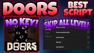 *WORKING* Roblox DOORS Best Script Hack [PC & MOBILE] Pastebin | Skip level, Anti BAN, Monster ESP