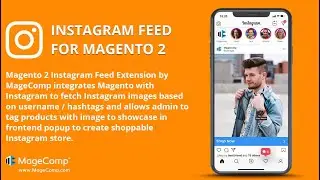 Instagram Feed For Magento 2 | Instagram Widget Extension (v.1.0.5)