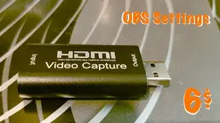 HDMI Video Capture (OBS Settings & Gameplay)