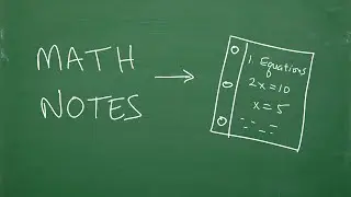 How to Take Good Math Notes - MUST KNOW TIPS!