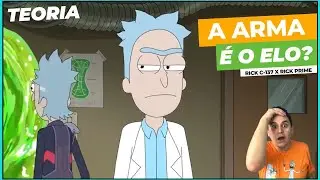 TEORIA RICK AND MORTY | É por isso que O RICK C-137 e o RICK PRIME são os MAIS FORTES?