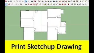 Print Sketchup Drawing to Scale  ( Sketchup to A4 Paper)