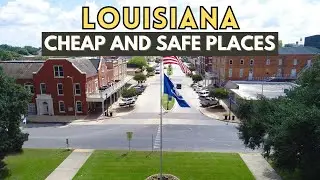 8 Best Cheap places to live in Louisiana 2024 - Cheap Place in Louisiana