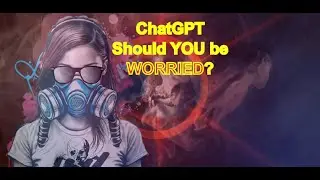 ChatGPT Is Great. But Should You Be Worried?