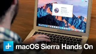 macOS Sierra  - Hands On