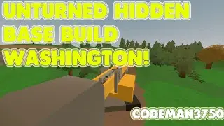 Unturned Hidden Base Build On Washington!