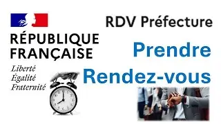 Comment prendre rendez-vous avec la prefecture pour titre de séjour, naturalisation ou asile