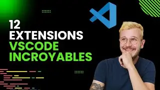 12 extensions VsCode incroyables pour gagner du temps