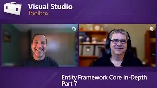 Entity Framework Core In-Depth Part 7