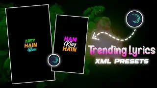 Instagram Trending Text Effect ✨💞 ll XML Presets In Alight Motion