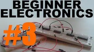 Beginner Electronics - 3 - Closed/Open Circuits