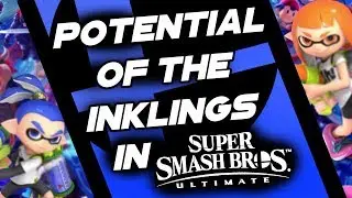 The CRAZY Potential of the Inklings in Super Smash Bros. Ultimate