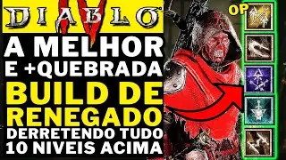 DIABLO 4 - A NOVA BUILD MAIS QUEBRADA DE RENEGADO!!! DO NIVEL 60 A 100!!! DERRETENDO TUDO!!!