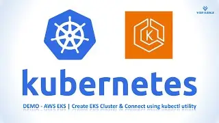 kubernetes tutorial |  Create AWS EKS Cluster & access eks cluster from local machine using kubectl