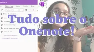 TUDO SOBRE O ONENOTE: como usar, o que é e muito mais |  Mafe Silva