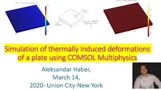Modeling thermal deformation of a plate  using COMSOL Multiphysics - mechatronics