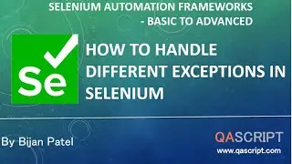 Selenium Automation Framework Tutorial - How to handle different Exceptions in Selenium