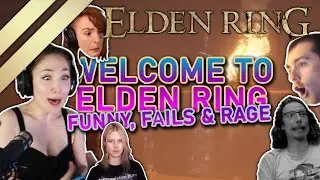 Welcome To Elden Ring #32 - Funny, Fails & Rage