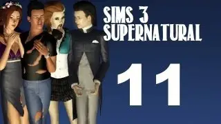 Lets Play: The Sims 3 Supernatural - (Part 11) - Werewolf Curse w/Commentary