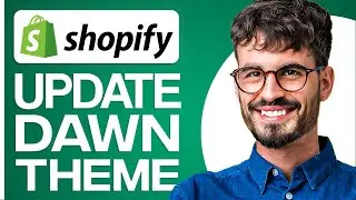 How To Update Shopify Dawn Theme (2024)