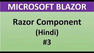 Blazor Tutorial For Beginners 3 - Razor Component