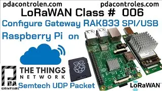 LoRaWAN #6 Configure Gateway #RAK833 + Raspberry Pi on The Things Network : PDAControl