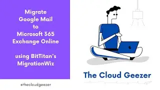 Migrate Google Mail to Microsoft 365 with MigrationWiz