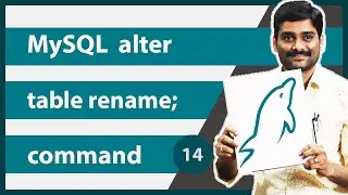 MySQL ALTER TABLE RENAME Command | How to Rename a Table in MySQL - MySQL Tutorial 14