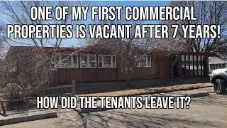 One of My first Commercial Properties is Vacant After 7 Years! How Did the Tenants Leave it?