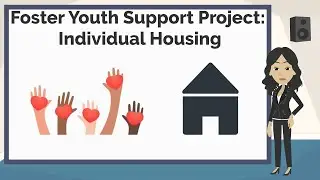 Foster Youth Support Project - Individual Housing