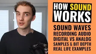 HOW SOUND WORKS | Digital vs Analog vs 'Real' Audio